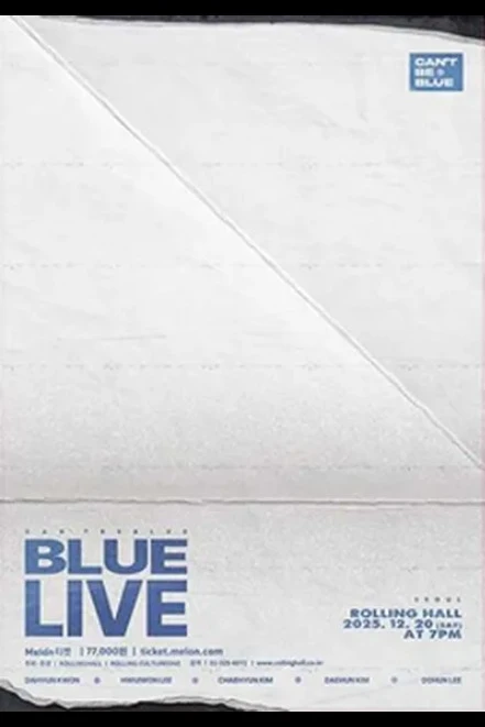2025 can’t be blue BLUE LIVE : ROLLING HALL