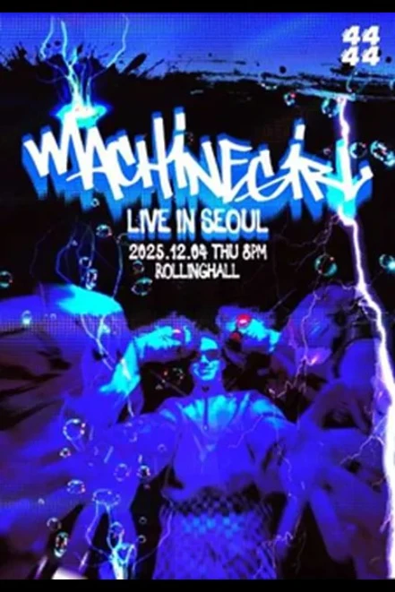 Machine Girl LIVE IN SEOUL 2025